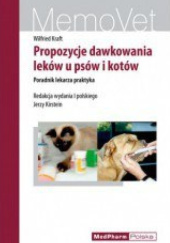 Okładka książki Propozycje dawkowania leków u psów i kotów Jerzy Kirstein, Wilfried Kraft