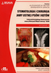 Okładka książki Stomatologia i chirurgia jamy ustnej psów i kotów Jerzy Gawor, Margherita Gracis, Alexander M. Reiter