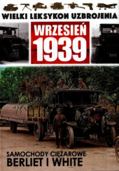 Okładka książki Samochody ciężarowe Berliet i White Jędrzej Korbal