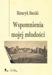 Okładka książki Wspomnienia mojej młodości Henryk Stecki