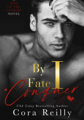 Okładka książki By Fate I Conquer Cora Reilly