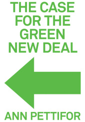 Okładka książki The Case for the Green New Deal Ann Pettifor