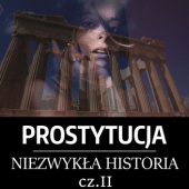 Okładka książki Prostytucja. Niezwykła historia. Część II. Antyczna Grecja Józef Lubecki