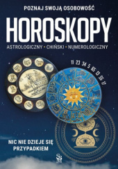 Okładka książki Horoskopy. Astrologiczny, chiński, numerologiczny Tamara Zybert