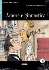 Okładka książki Amore e ginnastica Edmund de Amicis