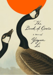 Okładka książki The Book of Goose Yiyun Li