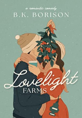 Okładka książki Lovelight Farms B.K. Borison