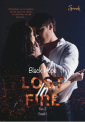 Okładka książki Lost in Fire część 1 Black Hope