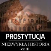 Okładka książki Prostytucja. Niezwykła historia. Część III. Rzym Józef Lubecki