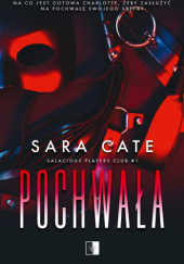 Okładka książki Pochwała Sara Cate