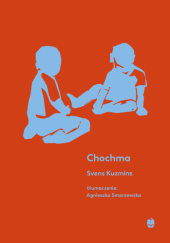 Okładka książki Chochma Svens Kuzmins