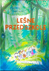 Okładka książki Leśne przedszkole Stefanie Höfler, Claudia Weikert