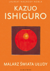 Okładka książki Malarz świata ułudy Kazuo Ishiguro