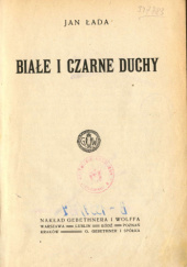 Okładka książki Białe i Czarne Duchy Jan Łada