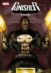 Okładka książki Punisher: Koszmar Laurence Campbell, Steve Dillon, Garth Ennis, Scott M. Gimple, Mark Texeira, Valerie d'Orazio