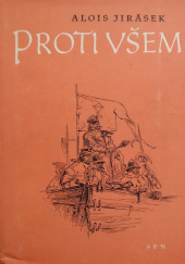 Okładka książki Proti všem Alois Jirásek