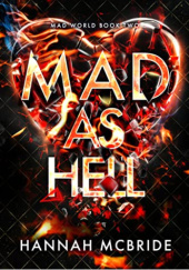 Okładka książki Mad As Hell Hannah McBride