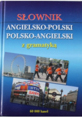 Okładka książki Słownik angielsko polski polsko angielski z gramatyką Philip Wilson