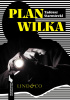 Okładka książki Plan Wilka Tadeusz Starostecki