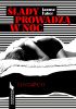 Ślady prowadzą w noc