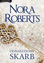 Okładka książki Odnaleziony skarb Nora Roberts