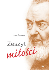 Okładka książki Zeszyt miłości Luigi Gaspari