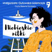 Okładka książki Niebieskie nitki Małgorzata Gutowska-Adamczyk