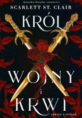 Okładka książki Król wojny i krwi Scarlett St. Clair