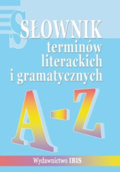 Okładka książki Popularny słownik terminów literackich i gramatycznych Marcin Dominów, Zuzanna Dominów