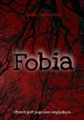 Okładka książki Fobia Brian Malcovsky