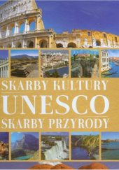 Okładka książki Skarby kultury Skarby przyrody Unesco Monika Karolczuk