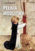 Pełnia modlitwy