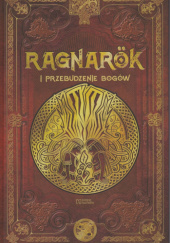 Okładka książki Ragnarök i przebudzenie bogów Xavier V. Alemany, Juan Carlos Moreno