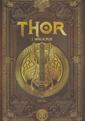 Okładka książki Thor i walkirie Juan Carlos Moreno, Javier Negrete