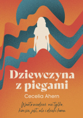 Okładka książki Dziewczyna z piegami Cecelia Ahern