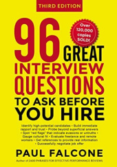 Okładka książki 96 Great Interview Questions to Ask Before You Hire Paul Falcone