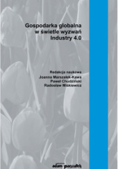 Okładka książki Gospodarka globalna w świetle wyzwań Paweł Chudziński, Joanna Marszałek-Kawa, Radosław Miśkiewicz