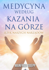Okładka książki Medycyna według Kazania na Górze