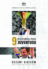 Okładka książki 9. Mistrzowska passa Juventusu Amici Sportivi