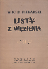 Okładka książki Listy z więzienia Witold Piekarski