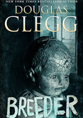 Okładka książki Breeder Douglas Clegg