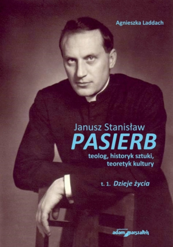 Okładki książek z cyklu Janusz Stanisław Pasierb teolog, historyk sztuki, teoretyk kultury