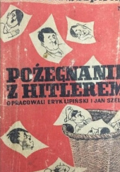 Okładka książki Pożegnanie z Hitlerem Eryk Lipiński, Jan Szeląg