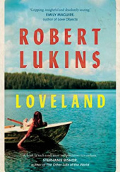 Okładka książki Loveland Robert Lukins