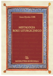 Okładka książki Mistagogia roku liturgicznego Anna Hyszko CHR
