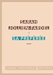 Okładka książki Sa préférée Sarah Jollien-Fardel
