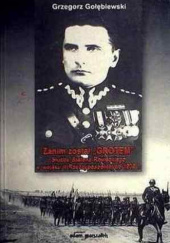 Zanim został „Grotem”. Służba Stefana Roweckiego w wojsku II Rzeczypospolitej do 1939 r.