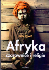 Okładka książki Afryka. Czarownice i religie Leo Igwe