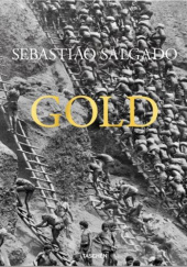Okładka książki Sebastião Salgado. Gold Sebastião Salgado