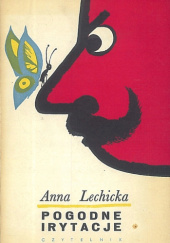 Okładka książki Pogodne irytacje Anna Lechicka
